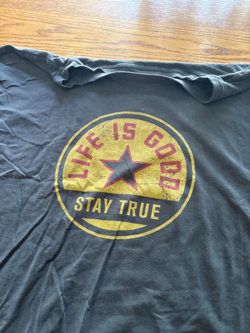 Life is Good - Stay True Long Sleeve T-Shirt